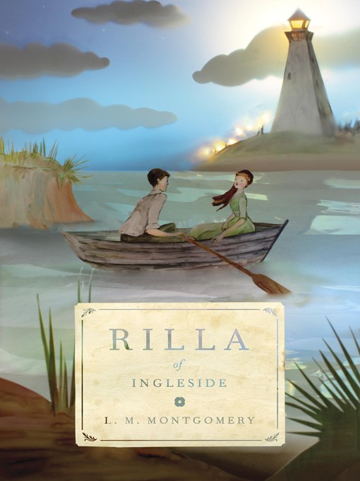 Title details for Rilla of Ingleside by L. M. Montgomery - Wait list